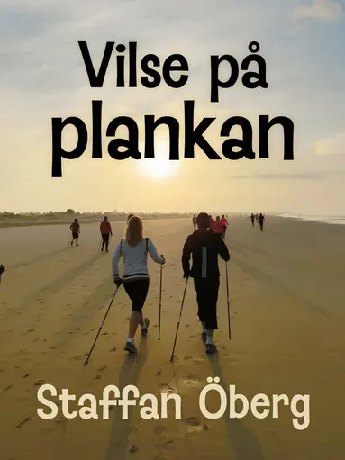Staffan Öberg - Vilse på plankan, del 2, E-bok