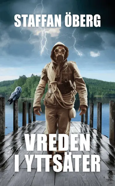 Staffan Öberg - Vreden I Yttsäter, Häftad