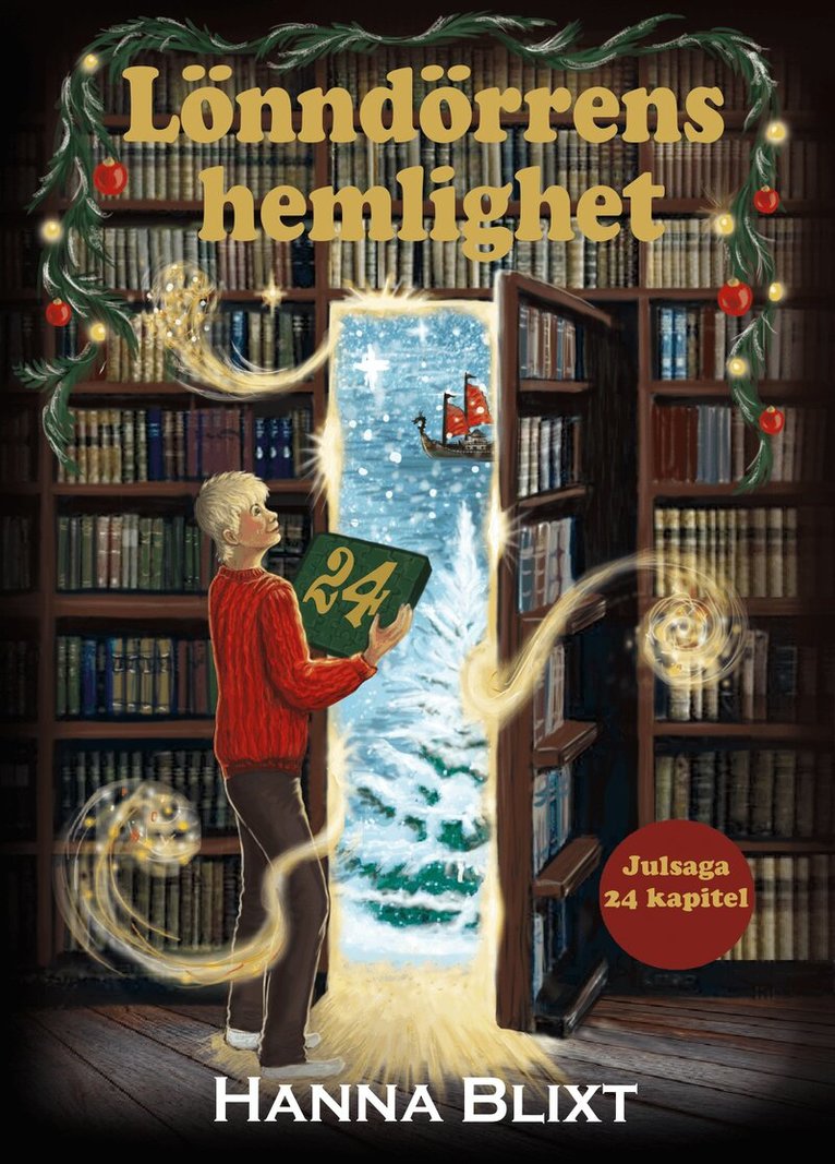 Hanna Blixt - Lönndörrens hemlighet, Inbunden
