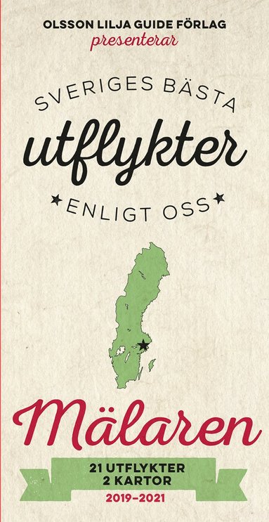 Sveriges bästa utflykter enligt oss – Mälaren 2019-2021