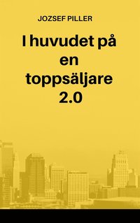 I huvudet på en toppsäljare 2.0