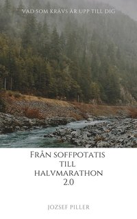 Frn Soffpotatis till Halvmarathon 2.0