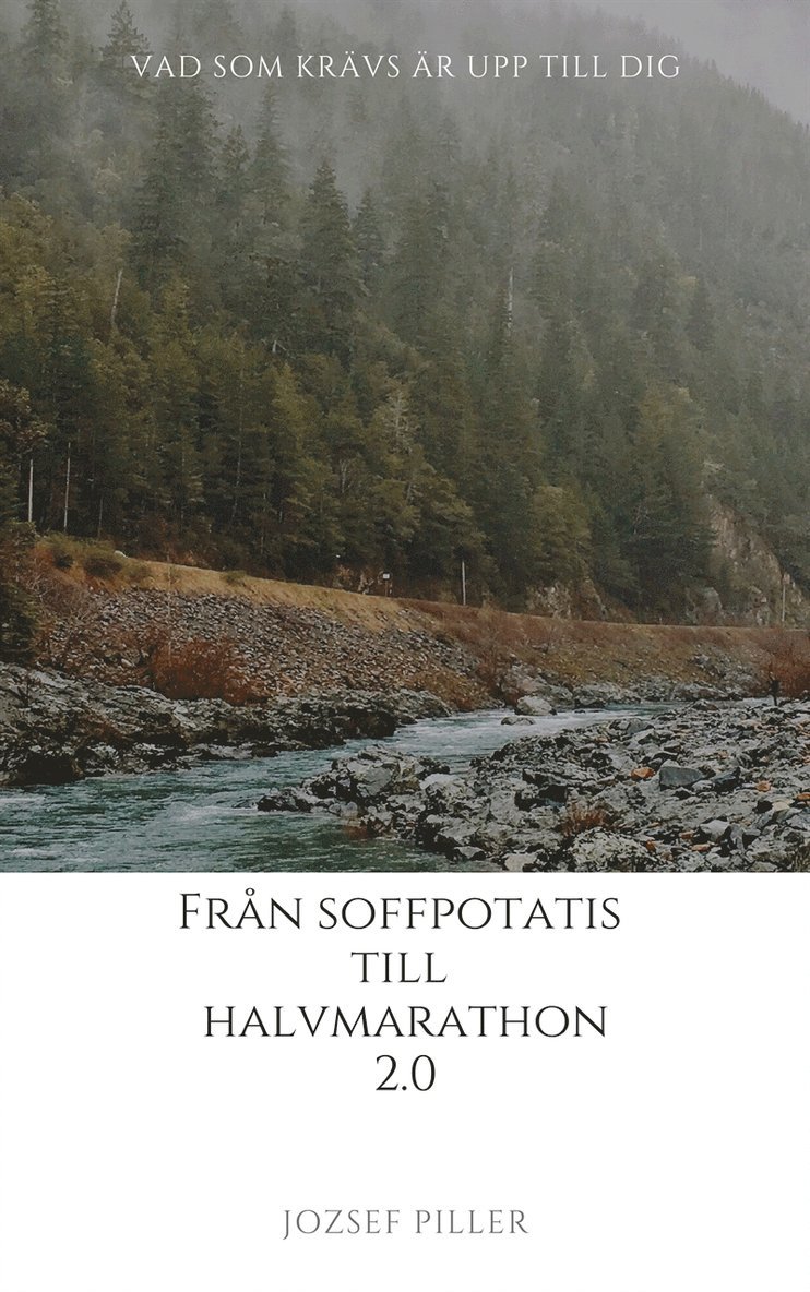 Jozsef Piller - Från Soffpotatis till Halvmarathon 2.0, Ljudbok