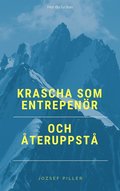 Krascha som entrepren�r och �teruppst�