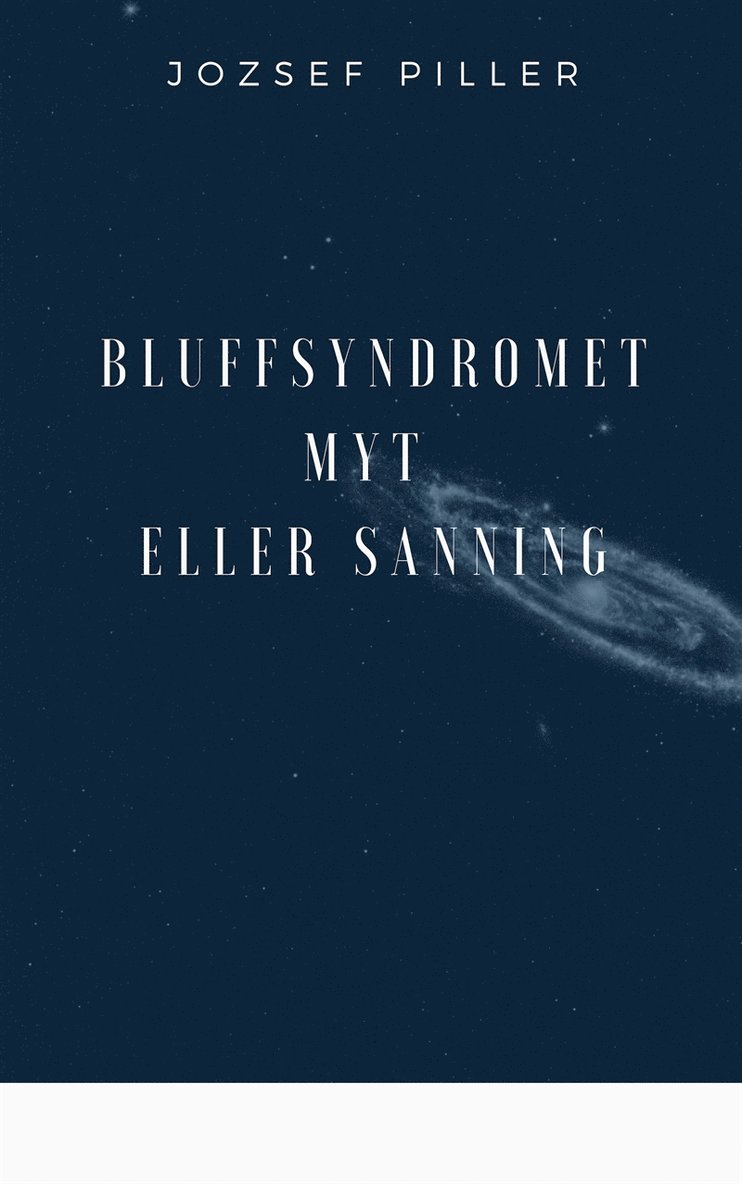 Jozsef Piller - Bluffsyndromet : myt eller sanning, Ljudbok