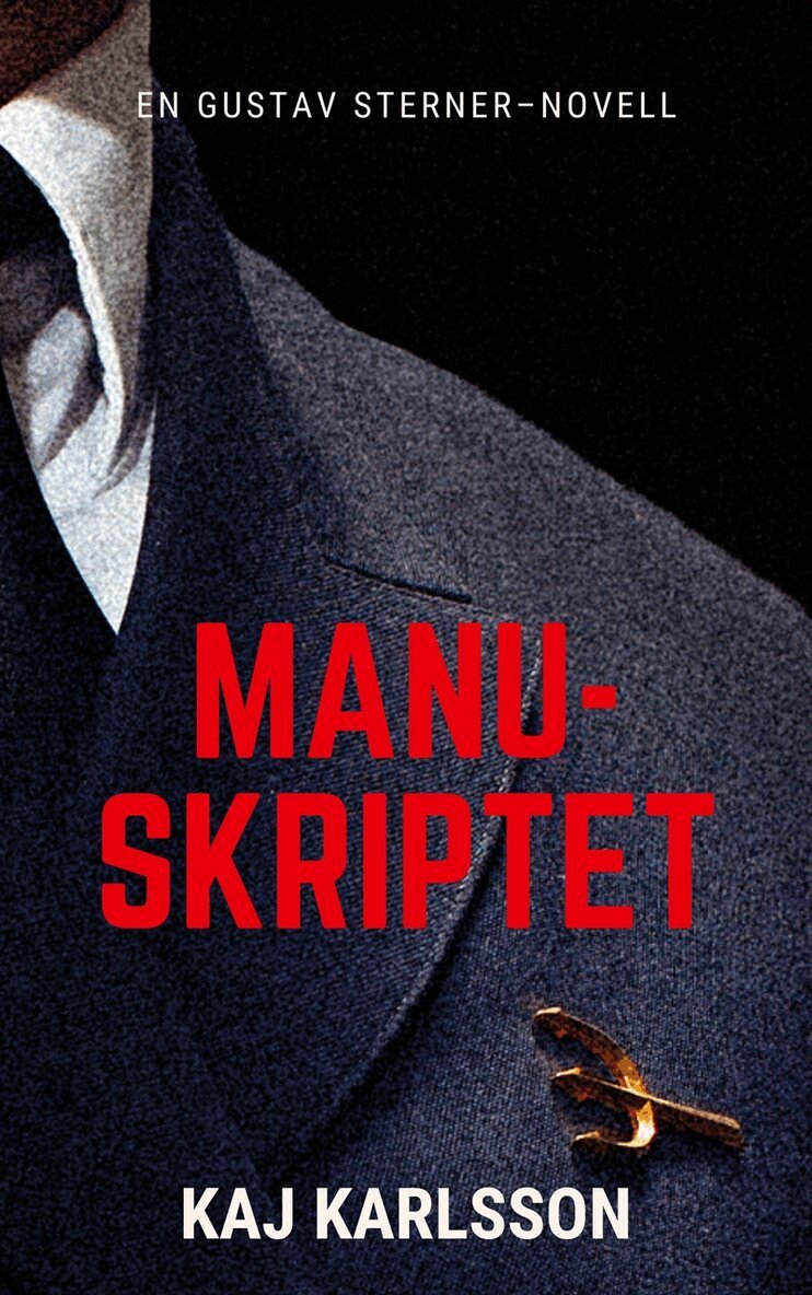 Kaj Karlsson - Manuskriptet, E-bok