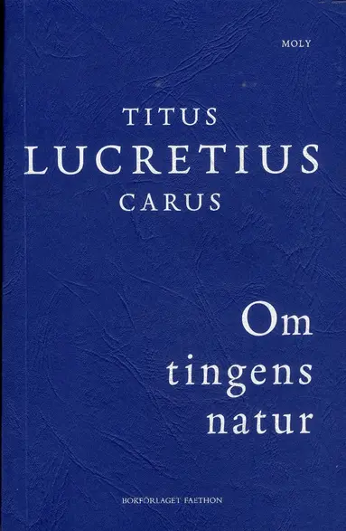 Titus Lucretius Carus - Om tingens natur, Häftad