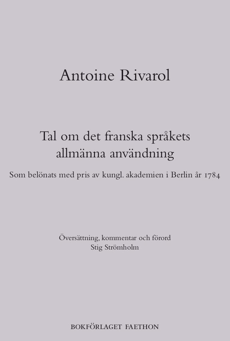 Antoine Rivarol - Tal om det franska språkets allmänna användning, Inbunden