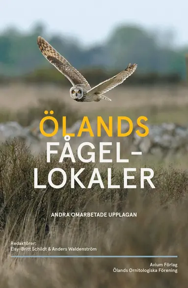 Elsy-Britt Schildt, Anders Waldenström - Ölands fågellokaler, Häftad