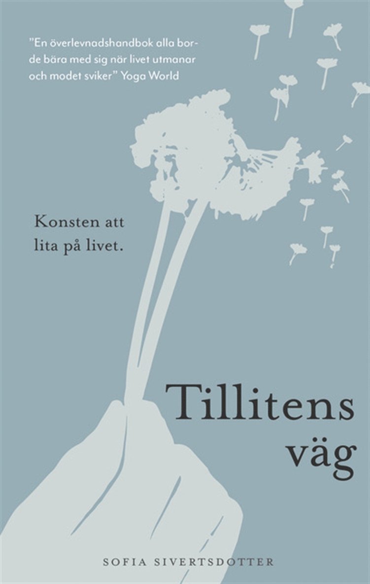 Sofia Sivertsdotter - Tillitens väg - konsten att lita på livet, Ljudbok