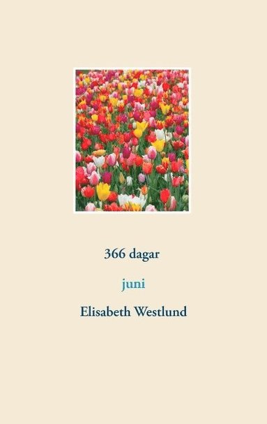 Elisabeth Westlund 366 dagar : juni