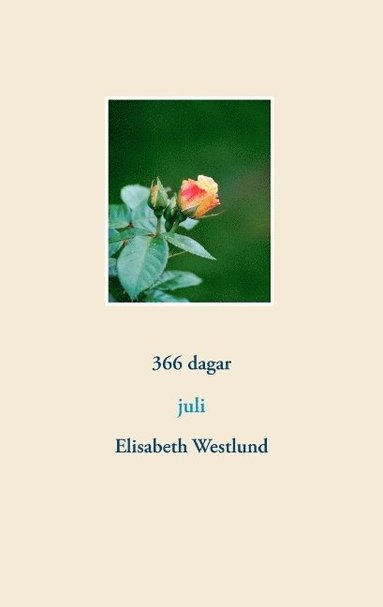 Elisabeth Westlund 366 dagar : juli