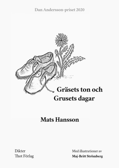 Mats Hansson Gräsets ton och Grusets dagar