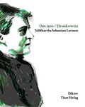 Om inte / Druskowitz
