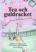 Tea och guldracket