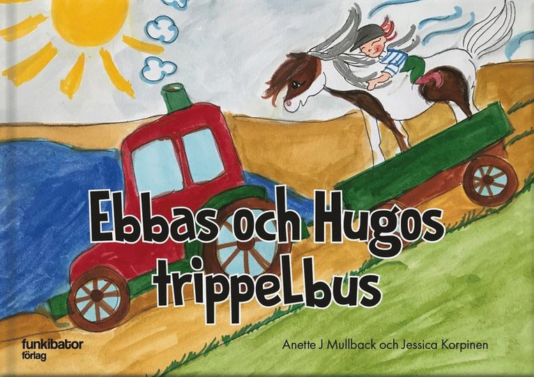 Anette J. Mullback - Ebbas och Hugos trippelbus, Ljudbok