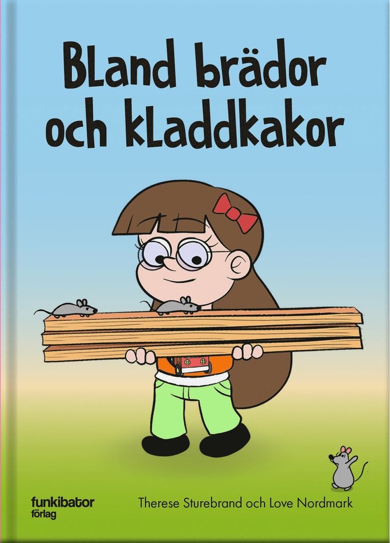 Therese Sturebrand - Bland brädor och kladdkakor, Ljudbok