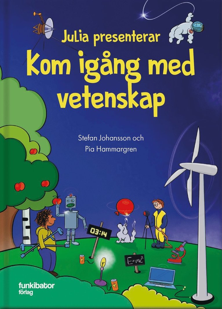 Stefan Johansson, Pia Hammargren - Julia presenterar : kom igång med vetenskap, E-bok