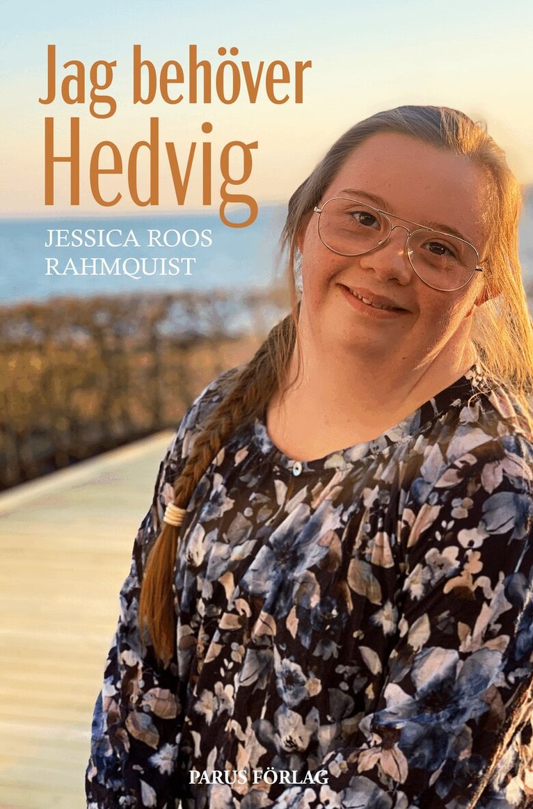 Jessica Roos Rahmquist - Jag behöver Hedvig, Kartonnage