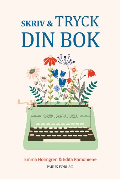 Emma Holmgren, Edita L. Ramoniene - Skriv & tryck din bok, Kartonnage