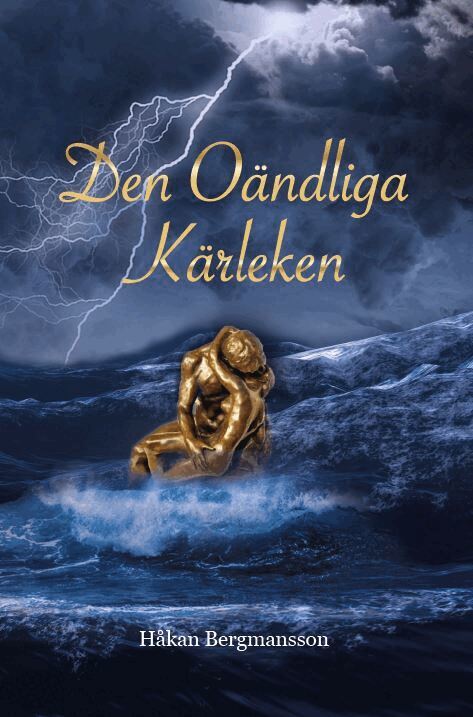 Håkan Bergmansson - Den oändliga kärleken, Inbunden