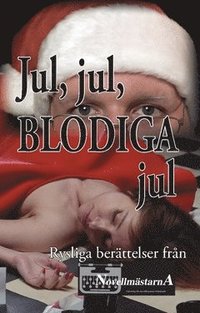 Jul, jul, blodiga jul