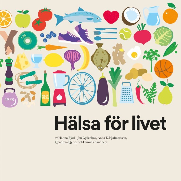 Hanna Björk, Jan Gyllenbok, Anna E. Hjalmarsson, Qendresa Qeriqi, Camilla Sandberg - Hälsa för livet, Häftad