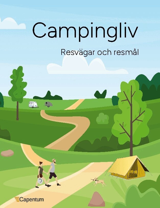 Capentum Förlag - Campingliv : resvägar och resmål, Häftad