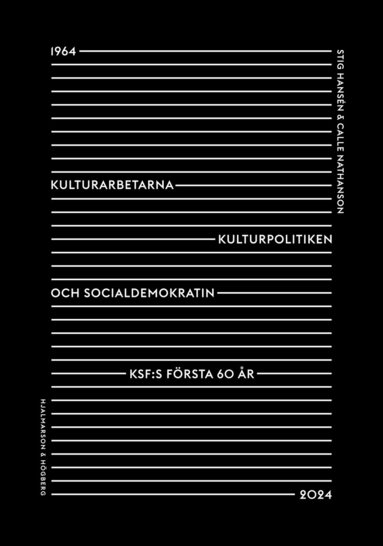 Calle Nathanson, Stig Hansén - Kulturarbetarna, kulturpolitiken och socialdemokratin., Kartonnage