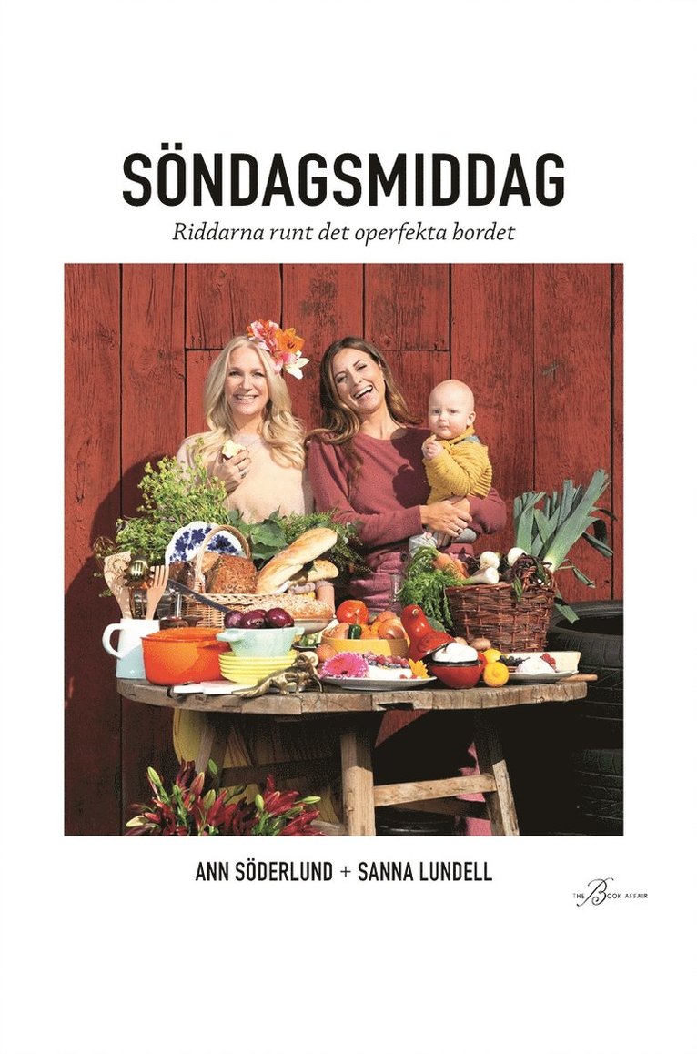 Ann Söderlund, Sanna Lundell - Söndagsmiddag - Riddarna runt det operfekta bordet, E-bok