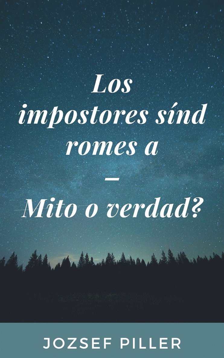 Jozsef Piller - Los impostores síndromes a - Mito o verdad ?, E-bok