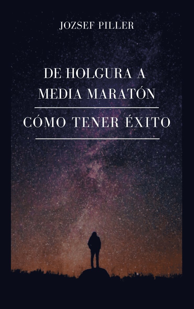 Jozsef Piller - De holgura a media maratón: ¿cómo lograrlo?, E-bok