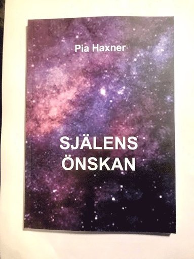 Pia Haxner Själens önskan