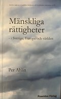 Mnskliga rttigheter - i Sverige, Europa och vrlden