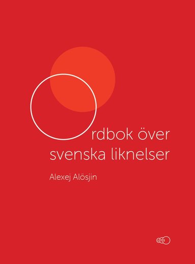 Alexej Alösjin Ordbok över svenska liknelser