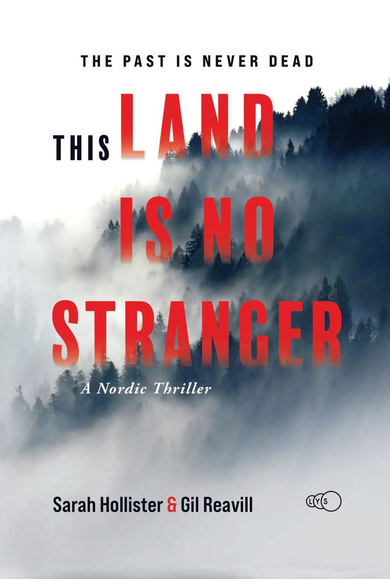 Sarah Hollister, Gil Reavill - This Land is no Stranger: A Nordic Mystery Thriller, Häftad