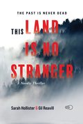 This Land is no Stranger: A Nordic Mystery Thriller