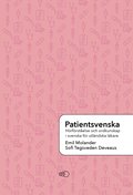 Patientsvenska: Hörförståelse och ordkunskap för utländsk vårdpersonal