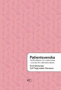 Patientsvenska: Hrfrstelse och ordkunskap fr utlndsk vrdpersonal