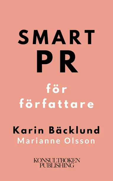Marianne Olsson, Karin Bäcklund - Smart PR för författare, Ljudbok