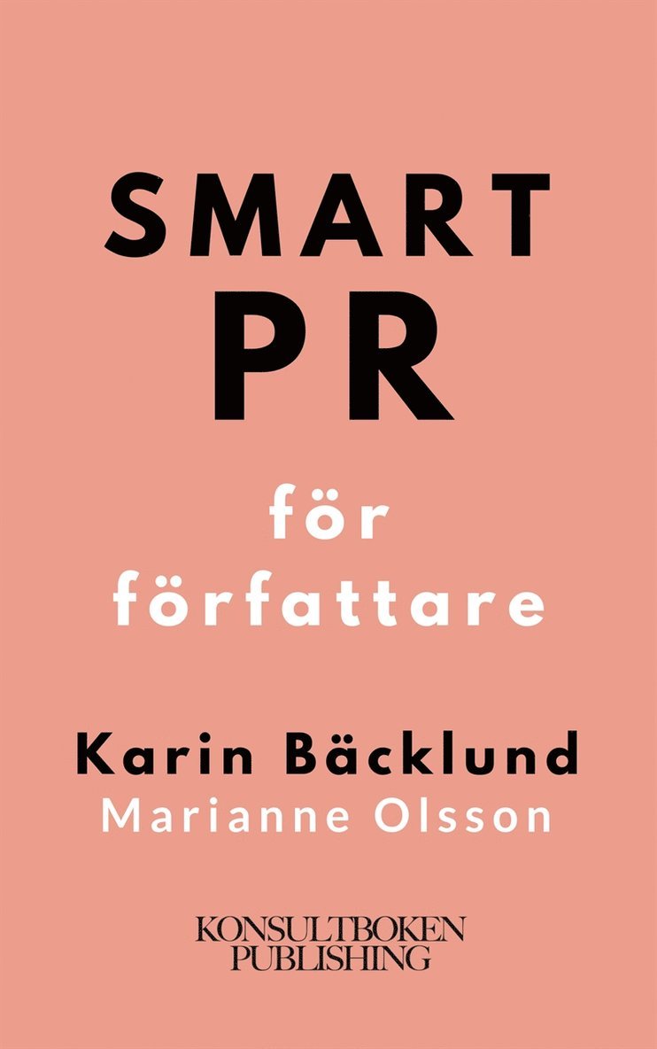 Marianne Olsson, Karin Bäcklund - Smart PR för författare, Ljudbok