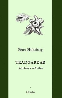 Trdgrdar : anteckningar och dikter