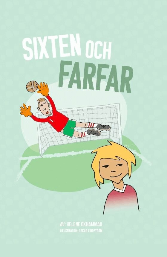 Helene Oxhammar - Sixten och farfar, Häftad