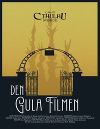 Call of Cthulhu Sverige. Den gula filmen