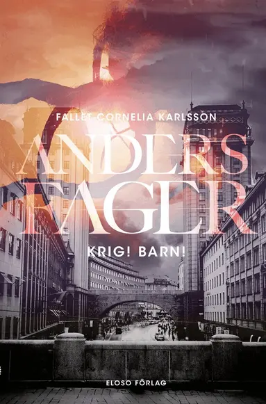 Anders Fager - Krig! Barn!, E-bok