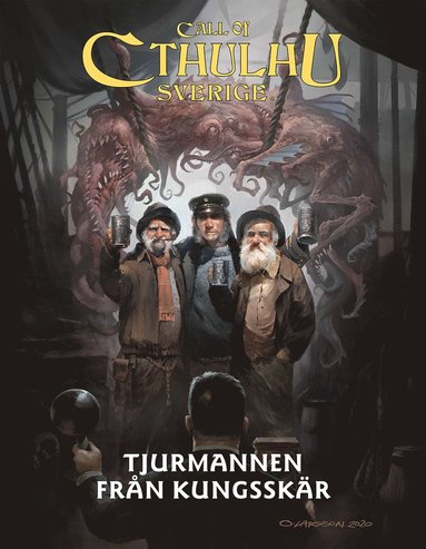 Call of Cthulhu Sverige. Tjurmannen från Kungsskär