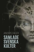 Samlade svenska kulter : skräckberättelser