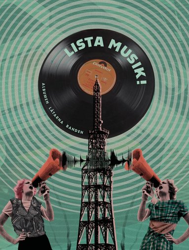 Anna Bäfverfeldt - Lista musik! – Albumen, låtarna, banden, Häftad