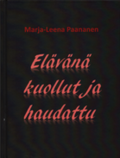 Elvn kuollut ja haudattu