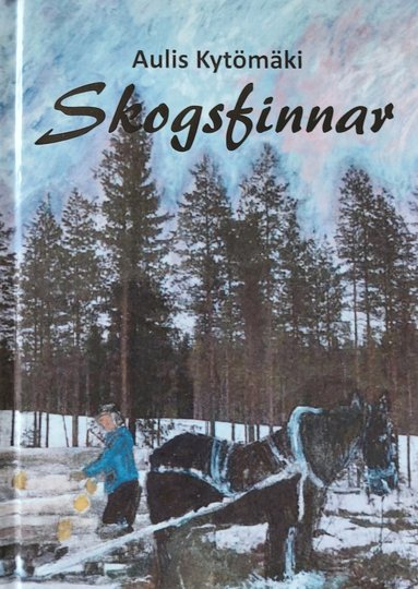 Aulis kytömäki Skogsfinnar